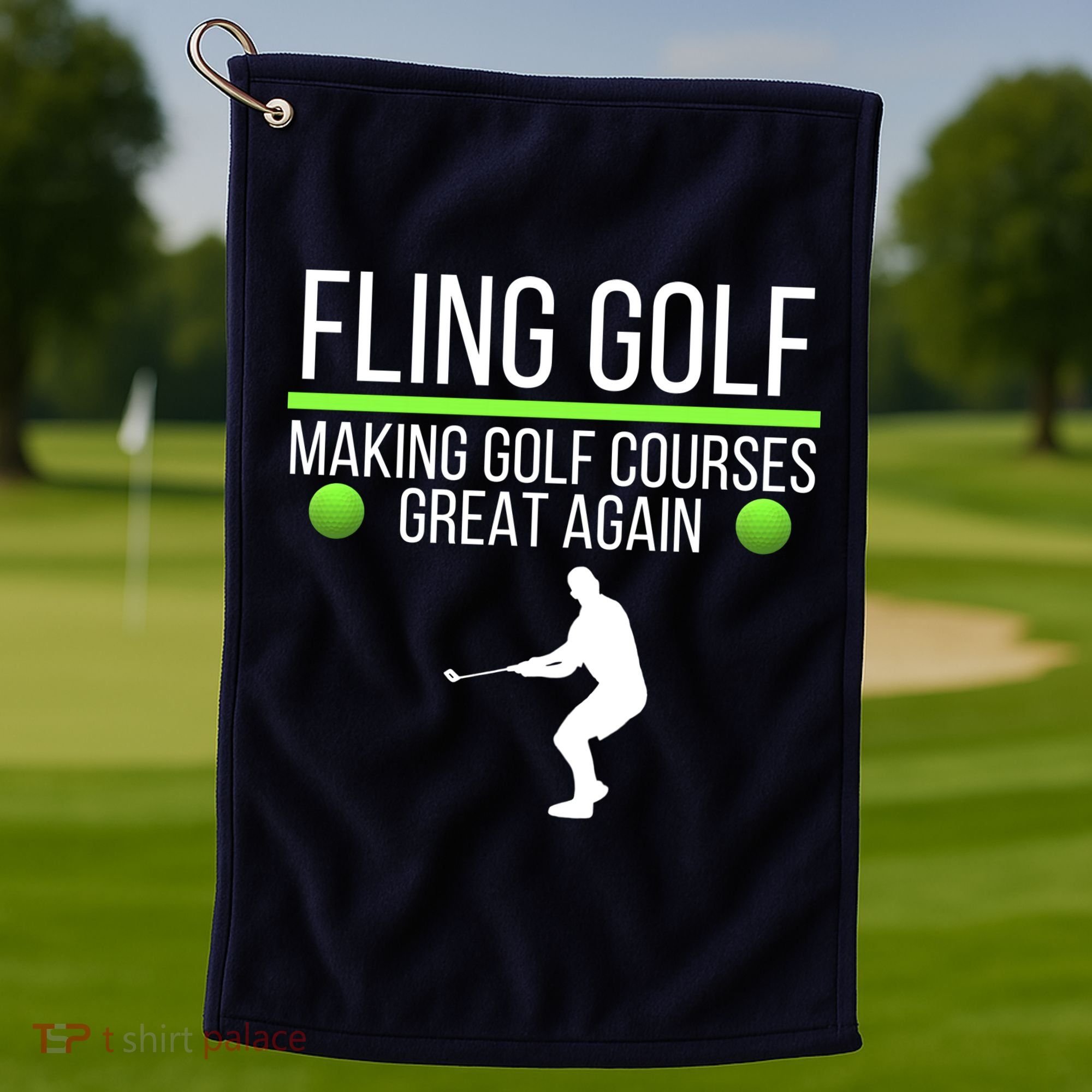 Fling Golf Making Golf Courses Great Again Retro Fling Golf Funny Fling Golf Golf Towel