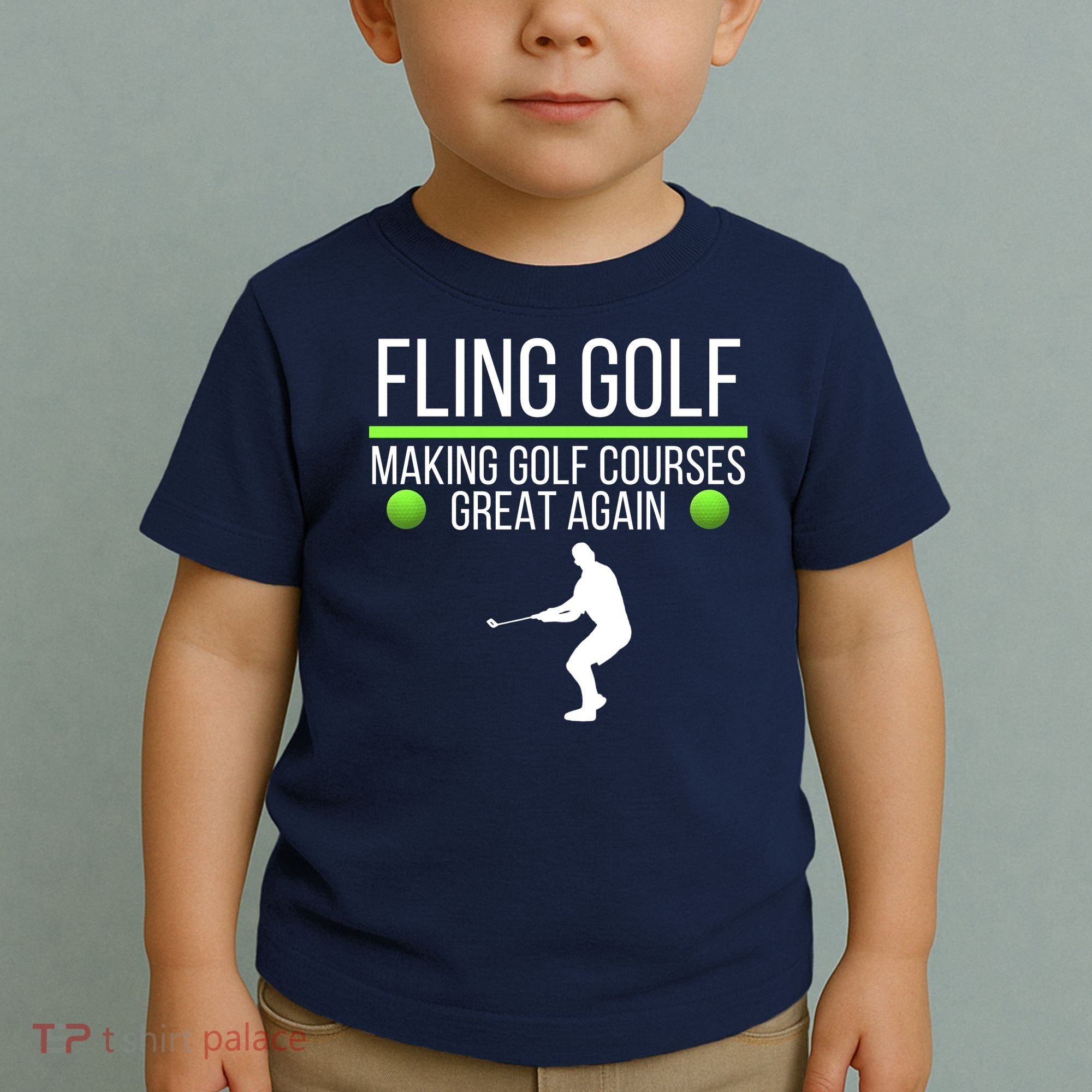 Fling Golf Making Golf Courses Great Again Retro Fling Golf Funny Fling Golf Toddler T-Shirt