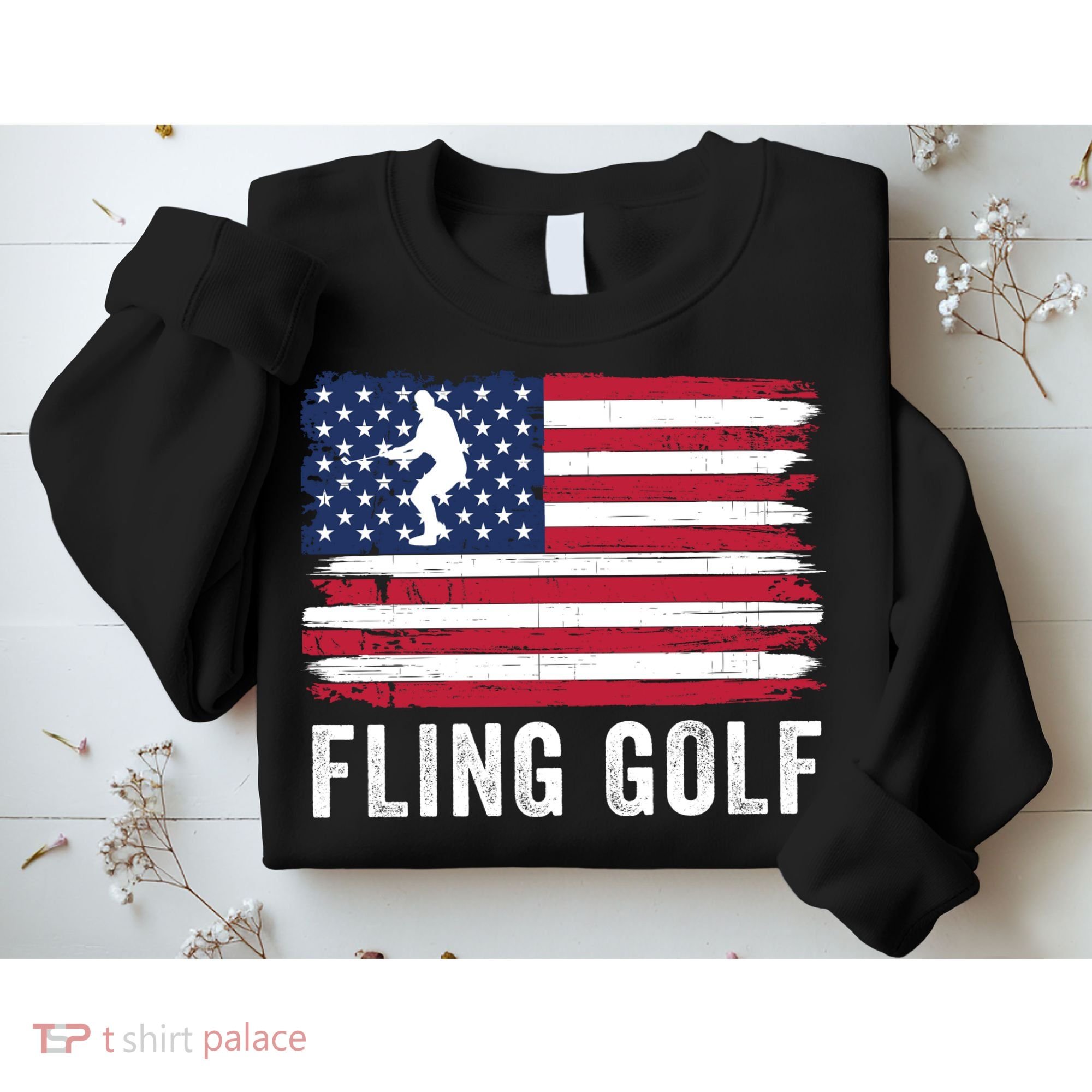 Fling Golf Making Golf Courses Great Again Funny Fling Golf Fun New Golf Game Sweatshirt