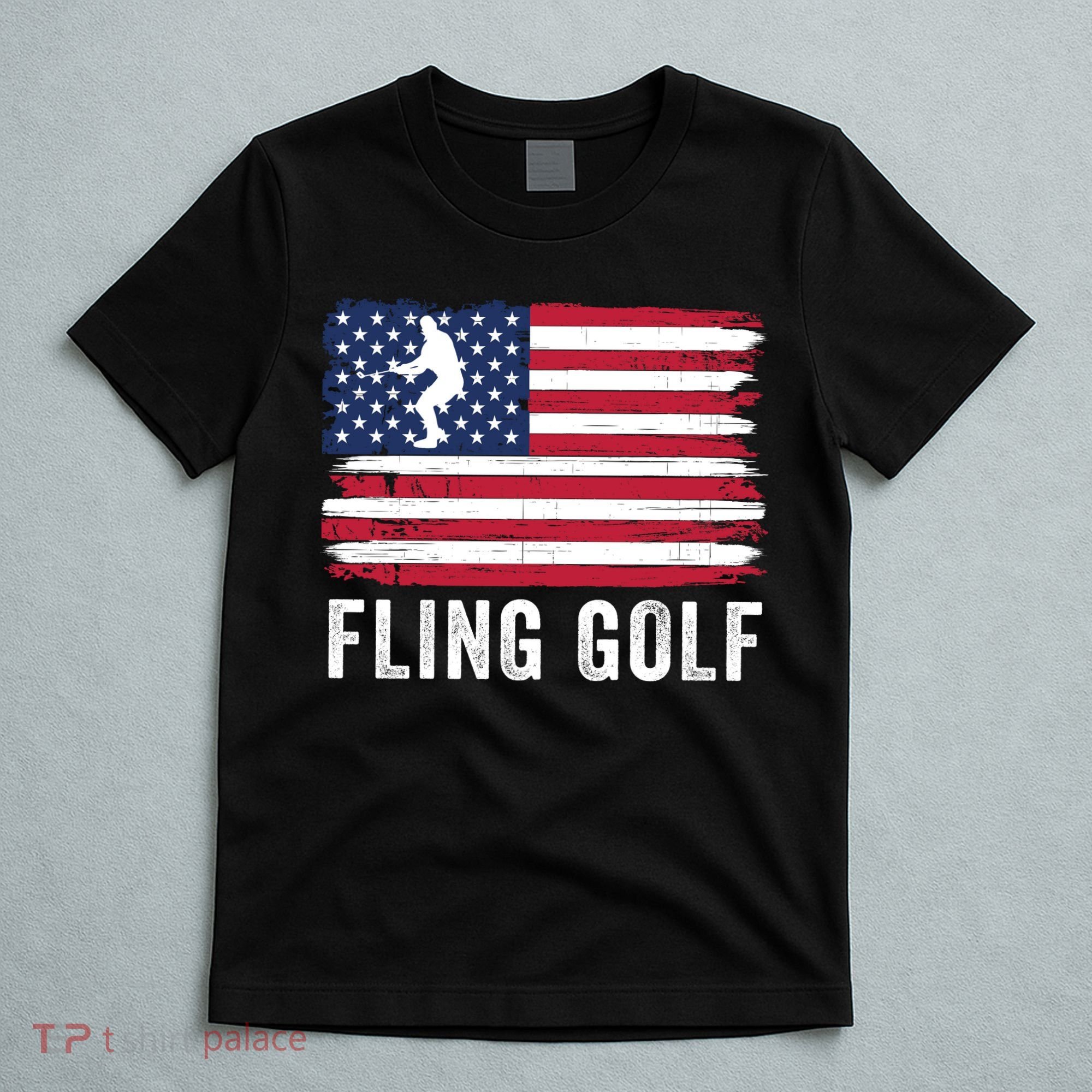 Fling Golf Making Golf Courses Great Again Funny Fling Golf Fun New Golf Game T-Shirt