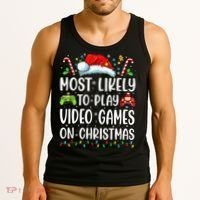 Funny Gamer Most Likely To Play Video Games On Christmas Tank Top thumb 3