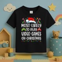Funny Gamer Most Likely To Play Video Games On Christmas Toddler T-Shirt thumb 3