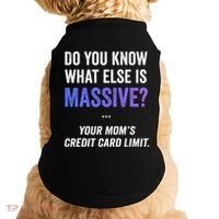 Funny Gaming Meme Massive Credit Card Limit Your Mom Doggie Tank thumb 0
