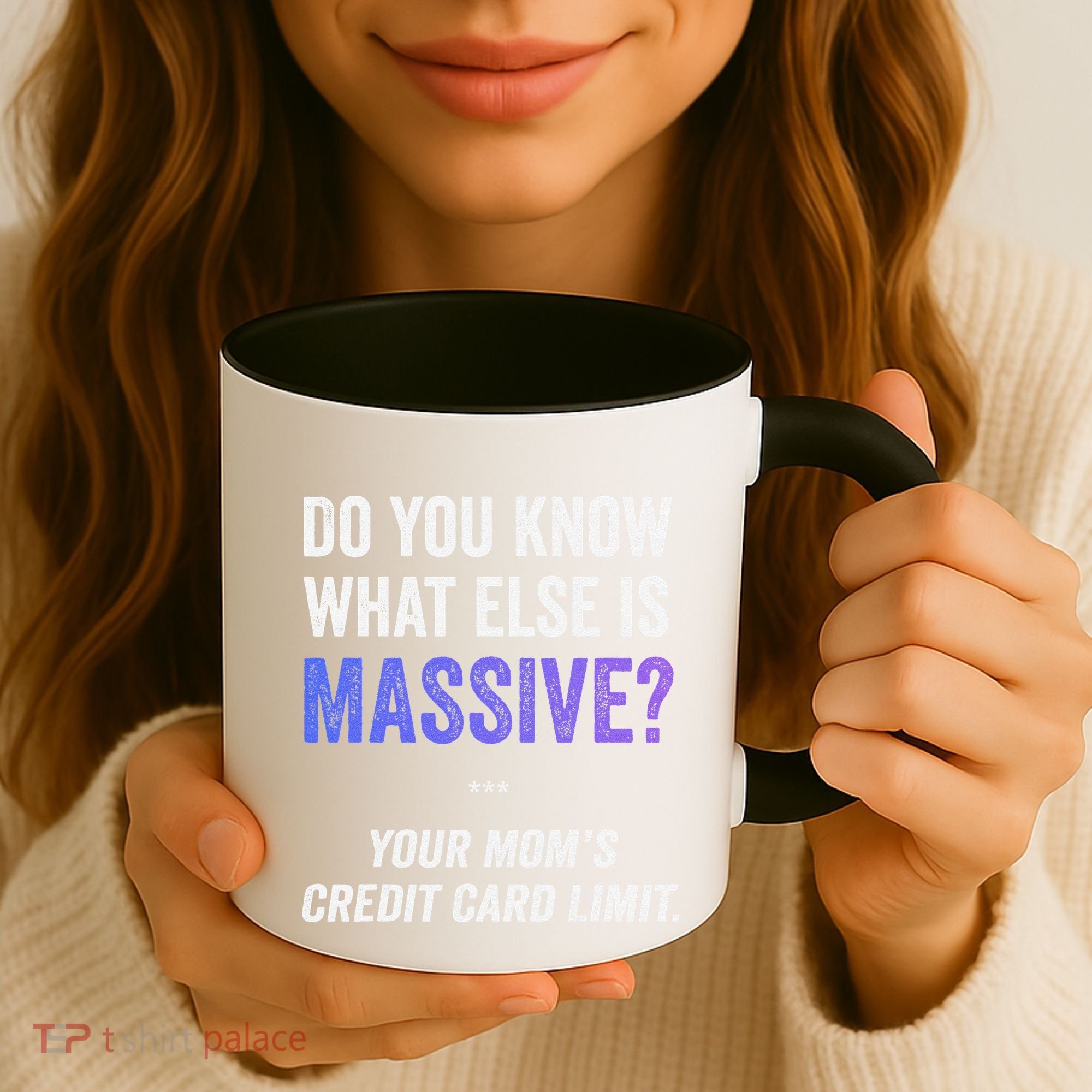 Funny Gaming Meme Massive Credit Card Limit Your Mom Coffee Mug