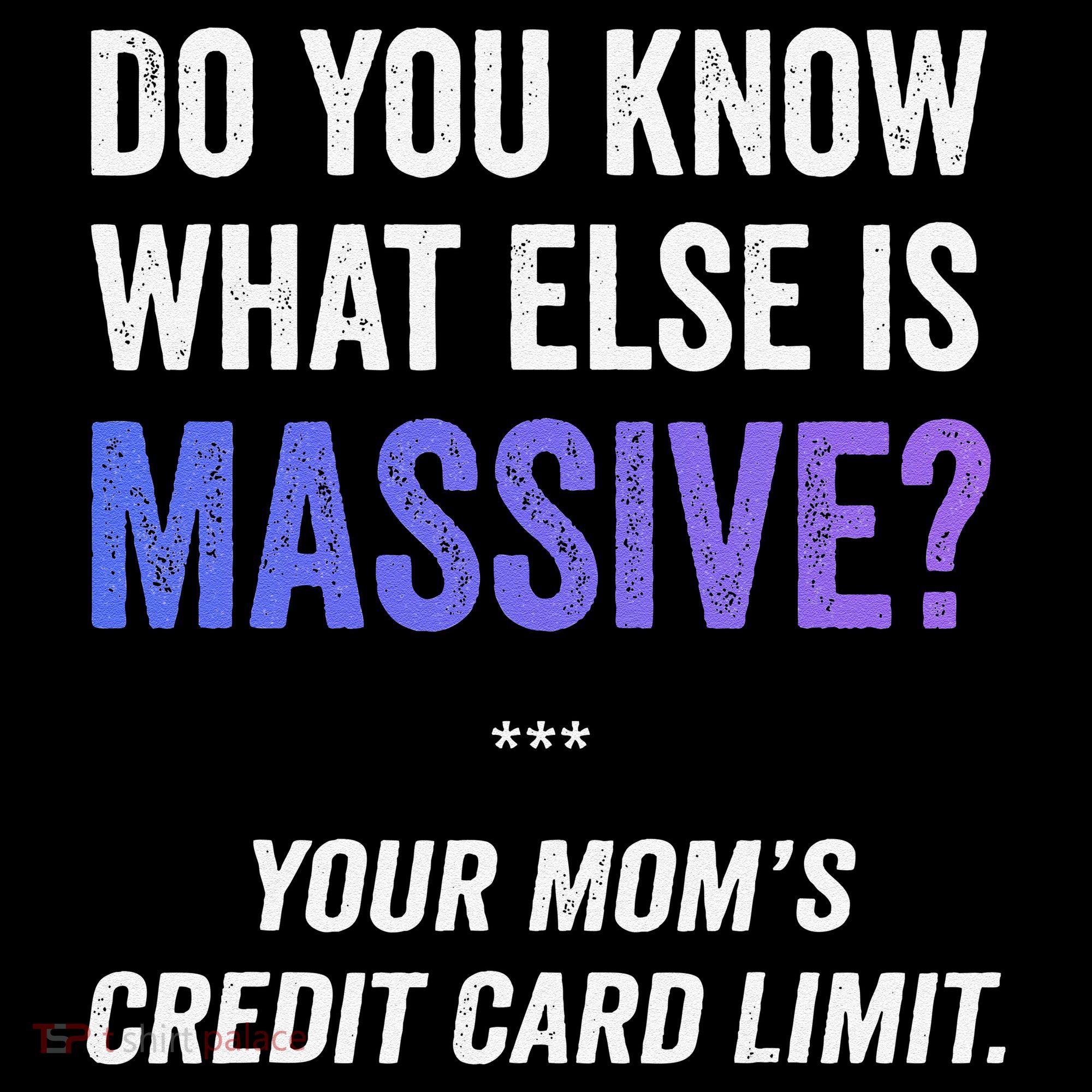 Funny Gaming Meme Massive Credit Card Limit Your Mom Coffee Mug