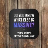 Funny Gaming Meme Massive Credit Card Limit Your Mom Coaster thumb 0