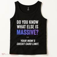 Funny Gaming Meme Massive Credit Card Limit Your Mom Tank Top thumb 2