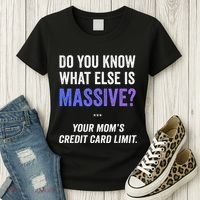 Funny Gaming Meme Massive Credit Card Limit Your Mom Women's T-Shirt thumb 3