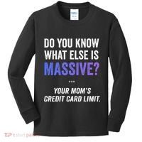 Funny Gaming Meme Massive Credit Card Limit Your Mom Kids Long Sleeve Shirt thumb 0
