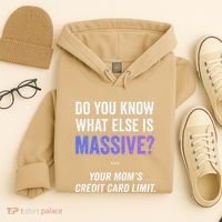 Funny Gaming Meme Massive Credit Card Limit Your Mom Hoodie thumb 4