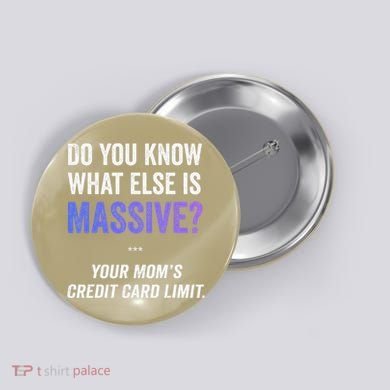 Funny Gaming Meme Massive Credit Card Limit Your Mom Button