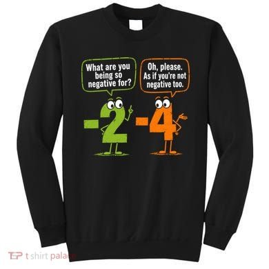 Funny Geek Math Numbers 2 Minus 4 Humor Joke Sweatshirt