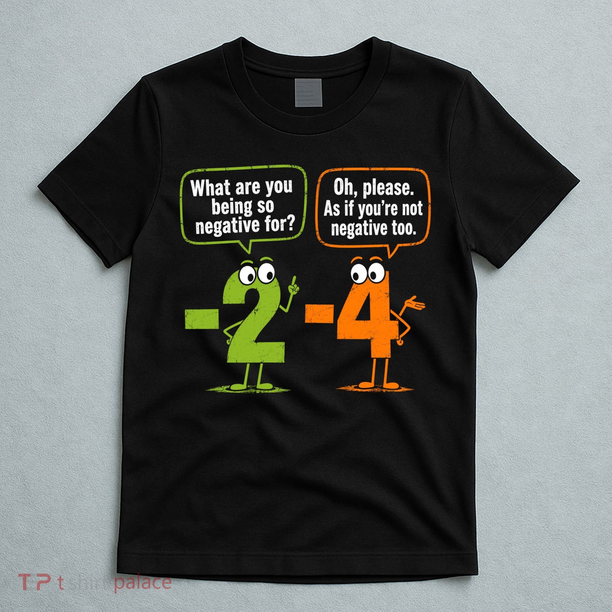 Funny Geek Math Numbers 2 Minus 4 Humor Joke T-Shirt