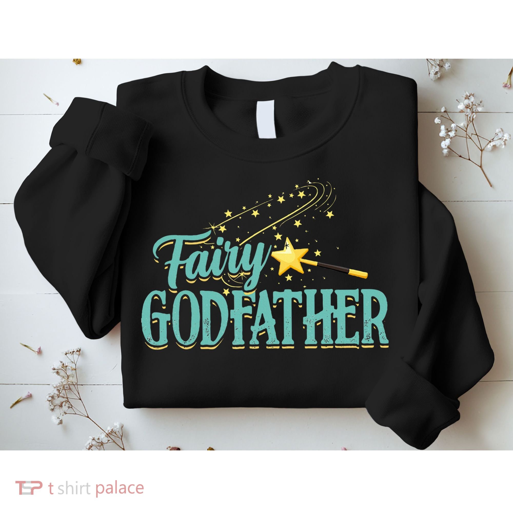 Fairy Godfather Magical Imaginary Being Fiction Fairy Sweatshirt