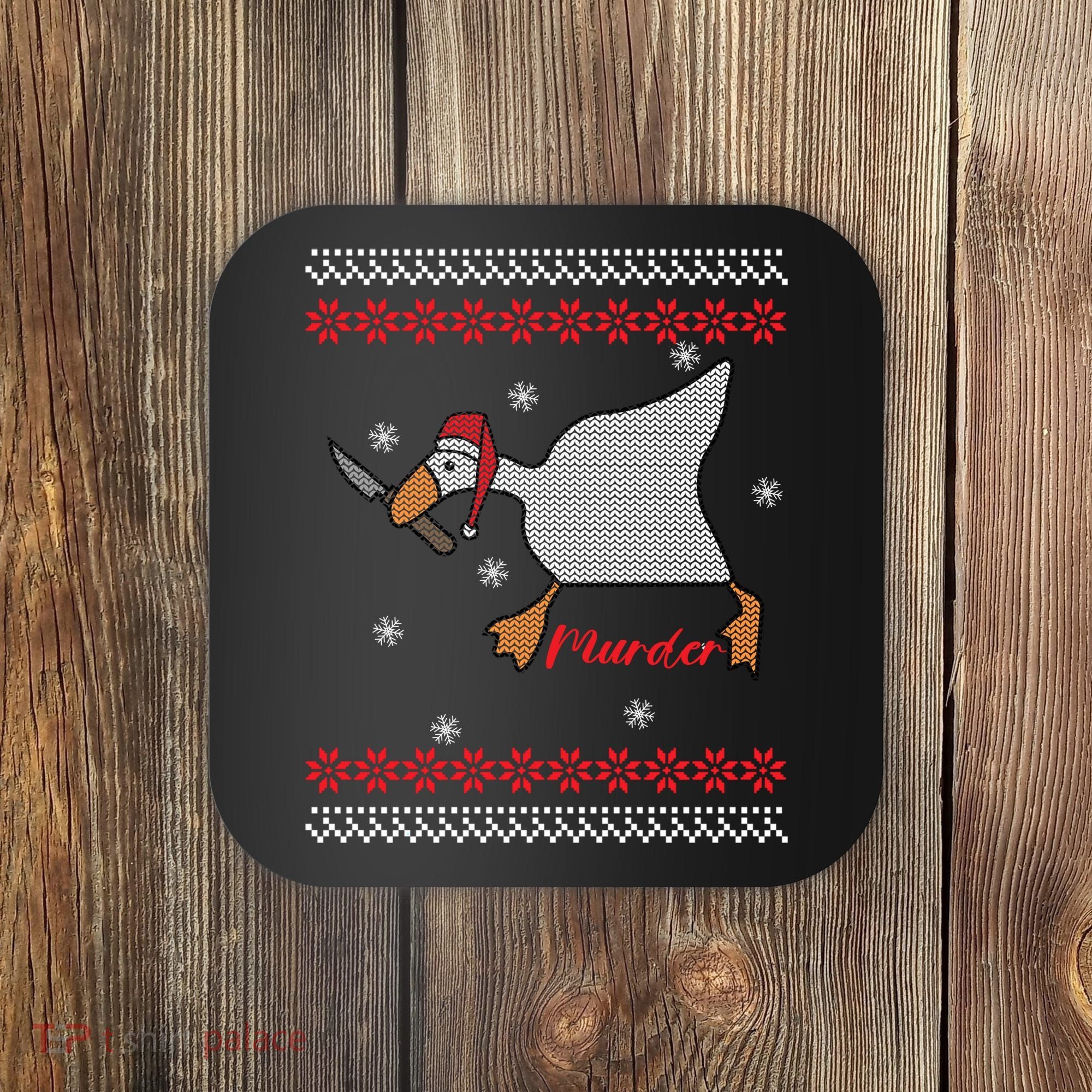 Funny Goose Murder For Xmas Coaster