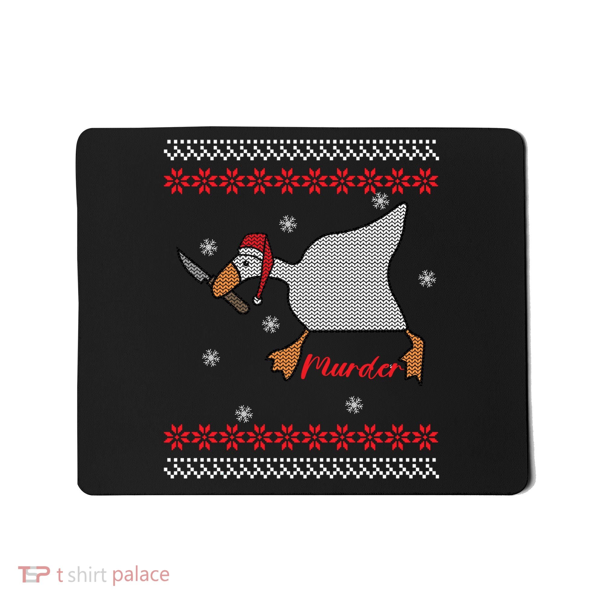 Funny Goose Murder For Xmas Mousepad