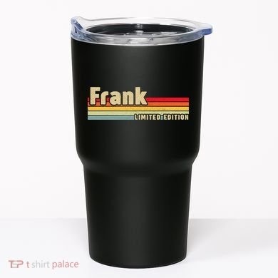 Frank Gift Name Personalized Birthday Funny Christmas Tumbler