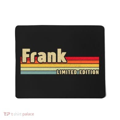 Frank Gift Name Personalized Birthday Funny Christmas Mousepad