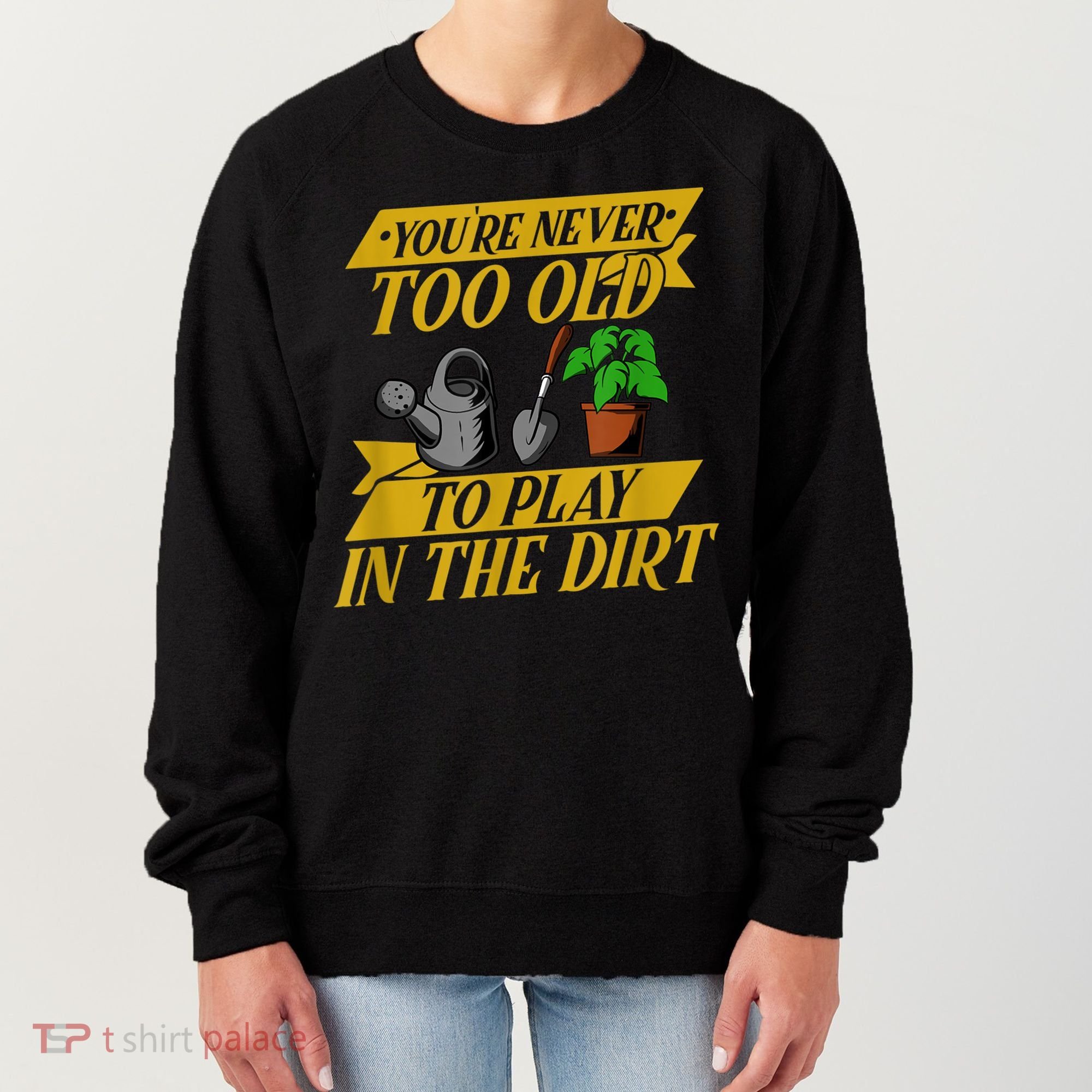 Funny Gardening Old People Flower Gardener Women's Sweatshirt