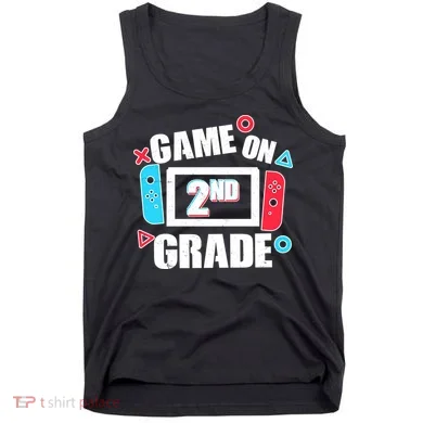Funny Game On 2nd Second Grade Tank Top