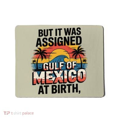 Funny Gulf Of Mexico Assigned At Birth Retro Beach Mousepad