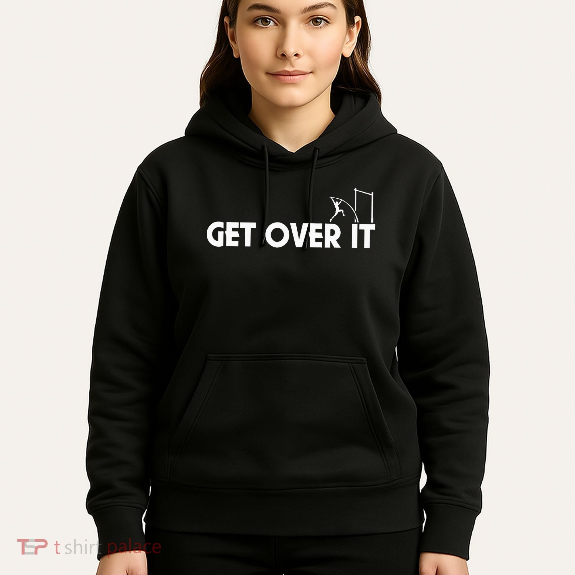 Funny Get Over It Pole Vault Hoodie
