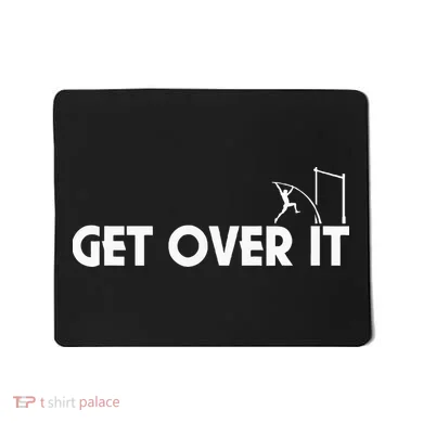 Funny Get Over It Pole Vault Mousepad