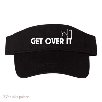 Funny Get Over It Pole Vault Visor