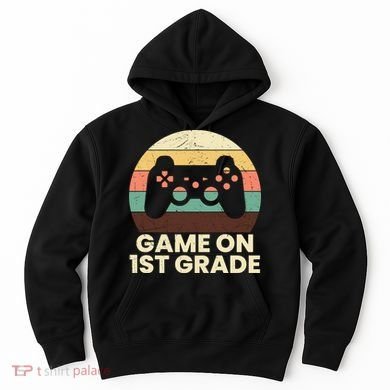 Funny Game On 1st Grade Vintage Back To School Hoodie