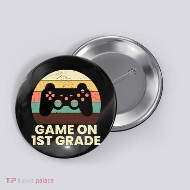 Funny Game On 1st Grade Vintage Back To School Button