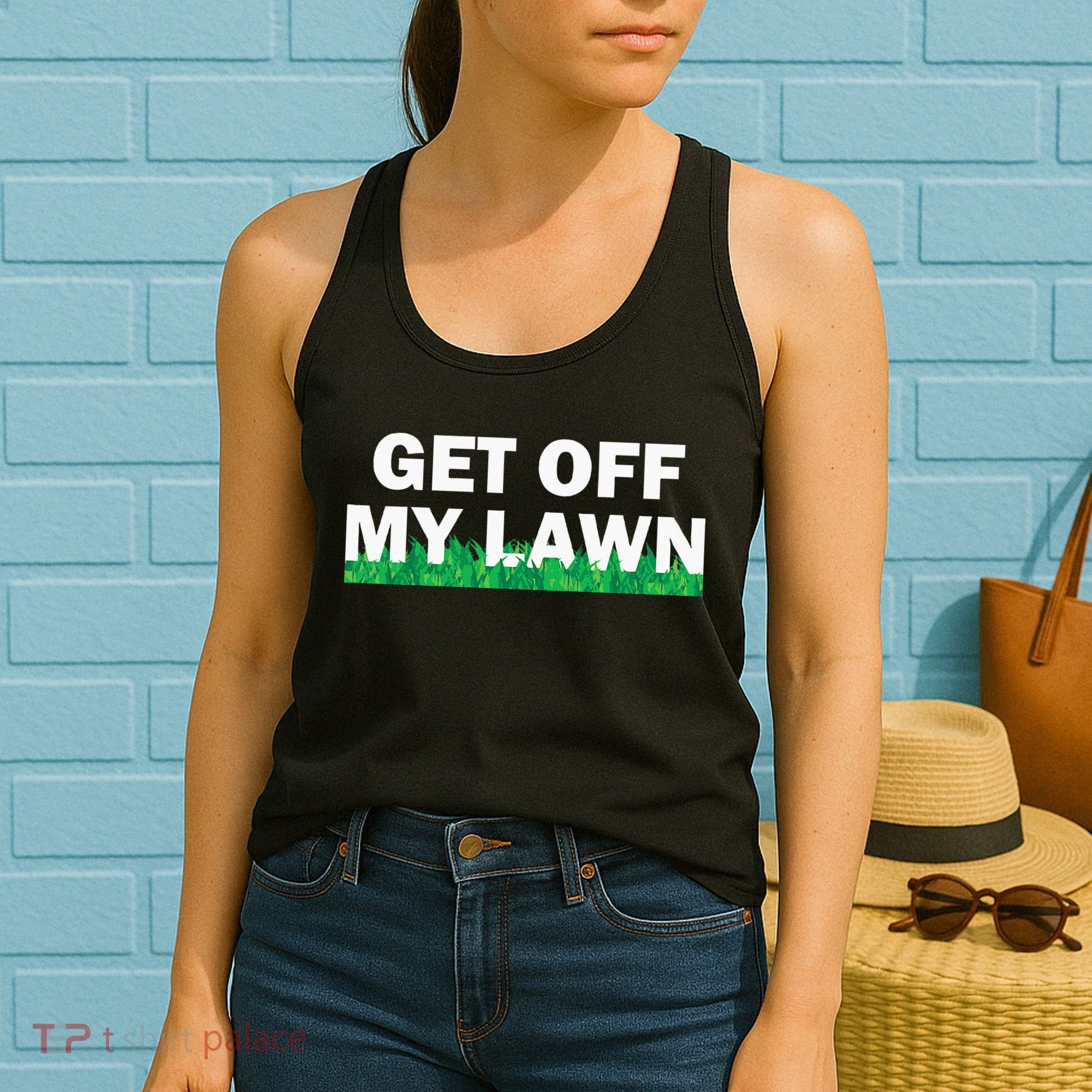 Funny Get Off My Lawn Quote Landscaping Gardening Women's Tank Top