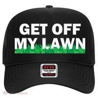 Funny Get Off My Lawn Quote Landscaping Gardening Hat thumb 0