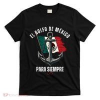 Forever Gulf Of Mexico Falg 1550 Liberal El Golfo De Mexico T-Shirt thumb 0