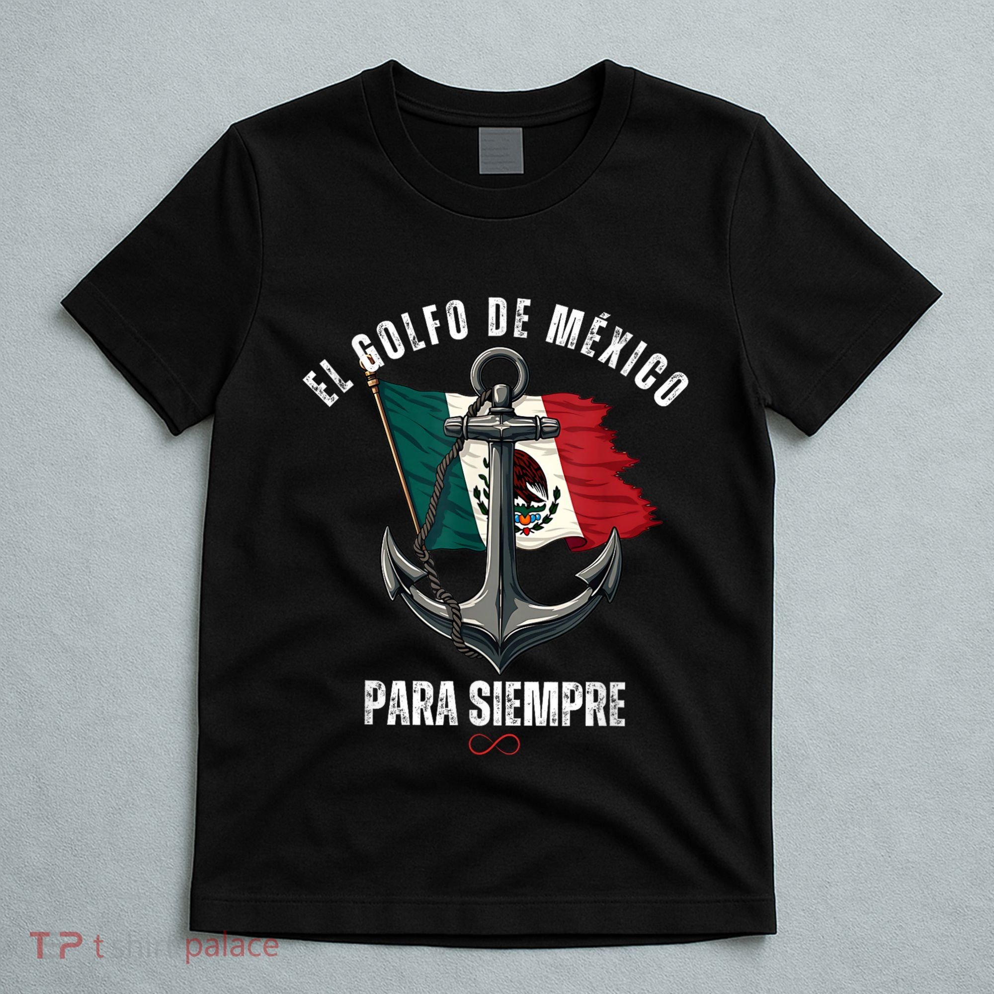 Forever Gulf Of Mexico Falg 1550 Liberal El Golfo De Mexico T-Shirt