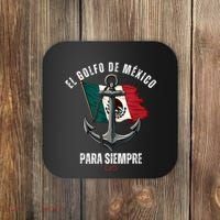 Forever Gulf Of Mexico Falg 1550 Liberal El Golfo De Mexico Coaster thumb 0