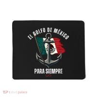 Forever Gulf Of Mexico Falg 1550 Liberal El Golfo De Mexico Mousepad thumb 0