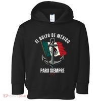 Forever Gulf Of Mexico Falg 1550 Liberal El Golfo De Mexico Toddler Hoodie thumb 0
