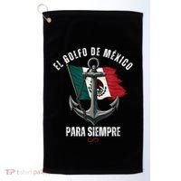 Forever Gulf Of Mexico Falg 1550 Liberal El Golfo De Mexico Golf Towel thumb 0