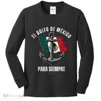 Forever Gulf Of Mexico Falg 1550 Liberal El Golfo De Mexico Kids Long Sleeve Shirt thumb 0