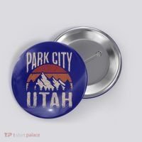 Funny Gift Park City Utah Nature Hiking Button thumb 0