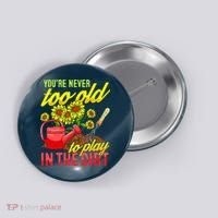 Funny Gardening Plants Gardener Gift Button thumb 0
