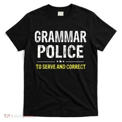 funny Grammar Police Costume Idea T-Shirt