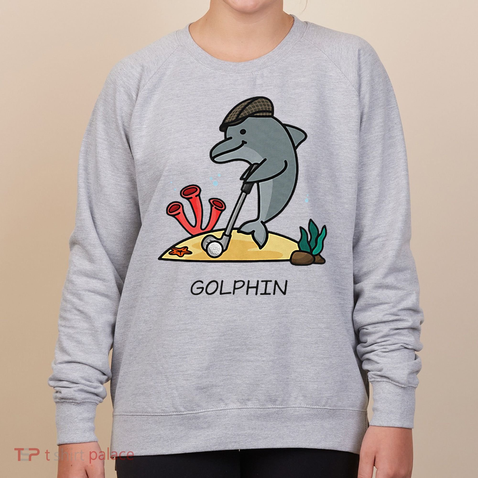 Funny Golphin Quote Golf Cool Dolphin Women's Sweatshirt