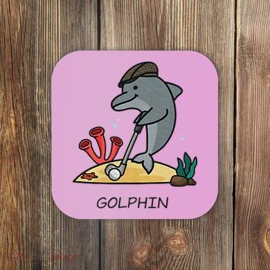Funny Golphin Quote Golf Cool Dolphin Coaster