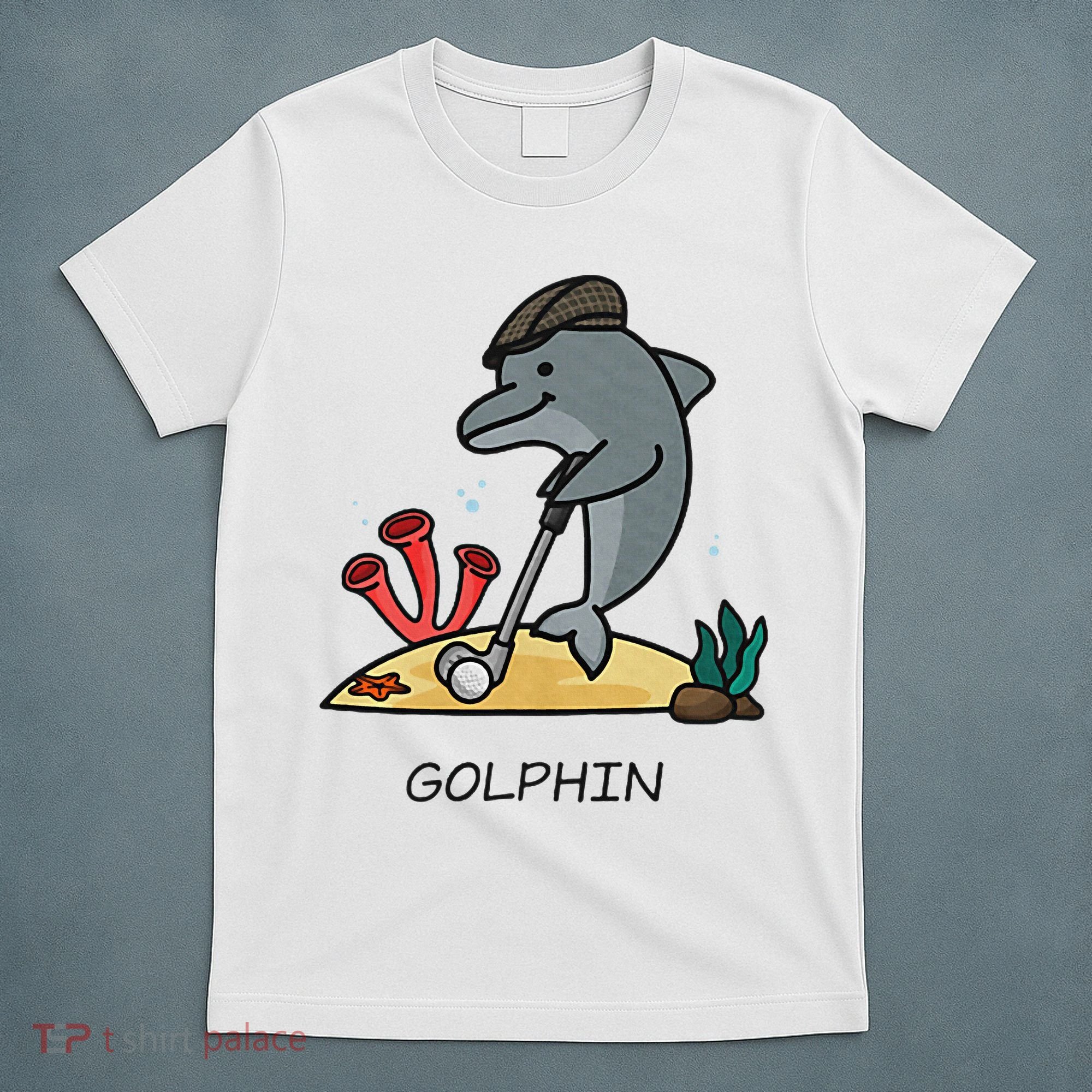 Funny Golphin Quote Golf Cool Dolphin T-Shirt