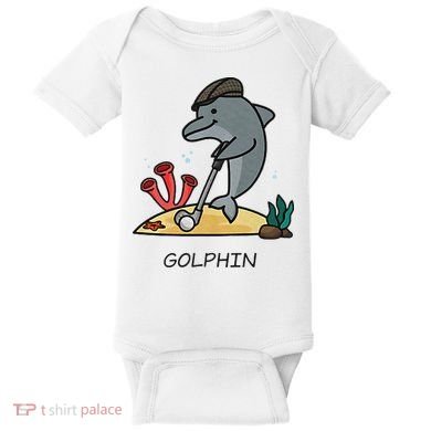 Funny Golphin Quote Golf Cool Dolphin Baby Bodysuit
