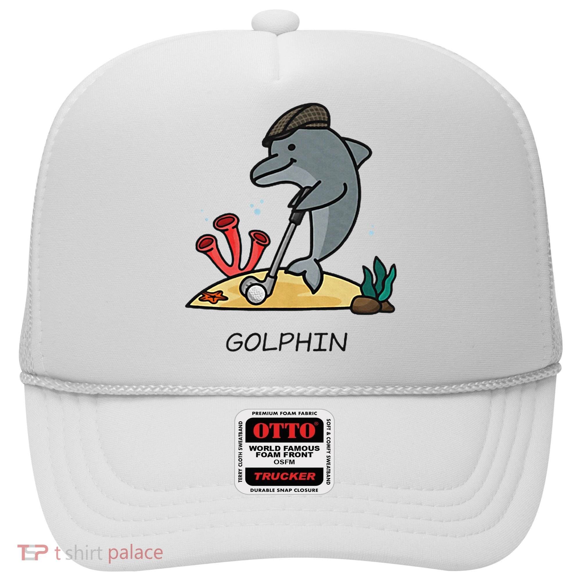 Funny Golphin Quote Golf Cool Dolphin Hat