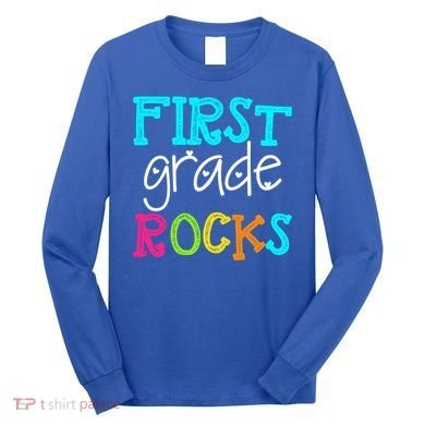 First Grade Rocks Cool Gift Team 1St Grade Teacher Funny Gift Long Sleeve Shirt
