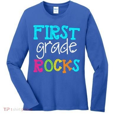 First Grade Rocks Cool Gift Team 1St Grade Teacher Funny Gift Women's Long Sleeve Shirt