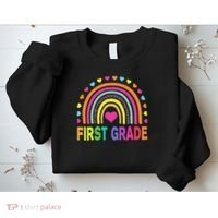 First Grade Rainbow Teacher Team 1st Grade Squad Sweatshirt thumb 2